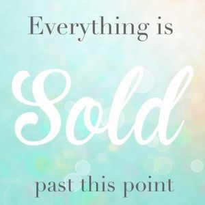 Sold past this point